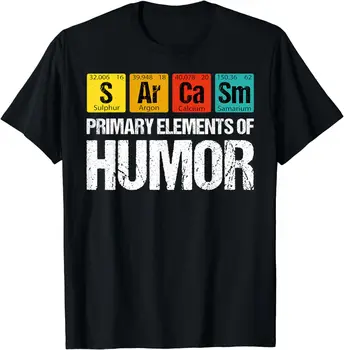 сарказъм Основни елементи на хумора Периодична таблица Научна тениска Забавни графични дрехи Мъже Жени Облекло Върхове